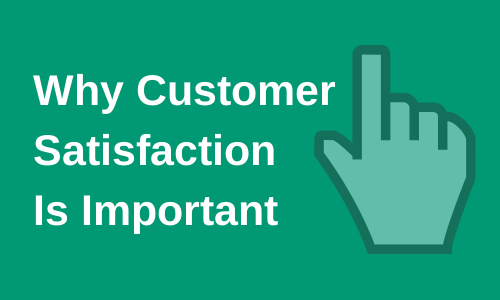 Why-Customer-Satisfaction-is-Important-